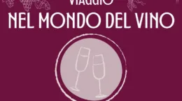 Viaggio Nel Mondo Del Vino 2024